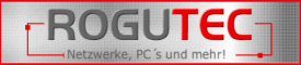 ROGUTEC – Netzwerke, PC's und Mehr!